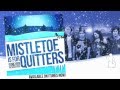 Forever The Sickest Kids Mistletoe Is For Quitters Official Music Video and Lyrics