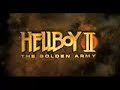 Hellboy 2 : The Golden Army - New Movie Trailer 2 Hellboy 2 : The Golden Army - New Movie Trailer 2