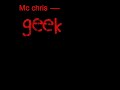 MC Chris – Geek