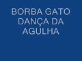 BORBA GATO - DAN�A DO PARAFUSO