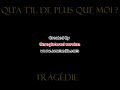 trag�die qu\