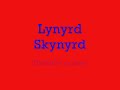 Tuesdays Gone--Lynyrd Skynyrd--