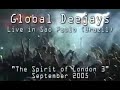 Global Deejays - Spirit of London, Sao Paulo/Brazil