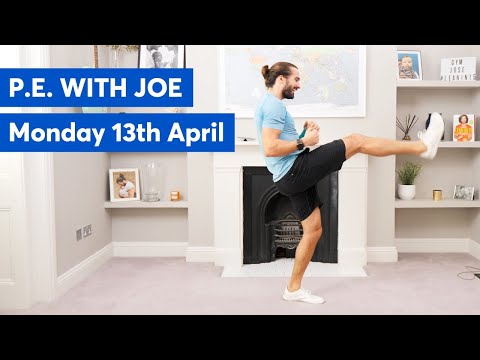 PE With Joe | Monday 13th April
