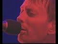 radiohead fake plastic trees live  glastonbury 2003