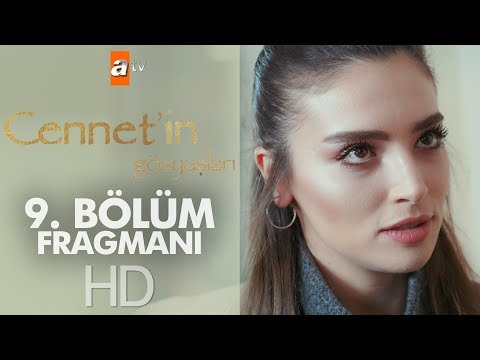 Cennetin Gözyaşları 9. Bölüm Fragmanı                                                                                                                                                                                                                     