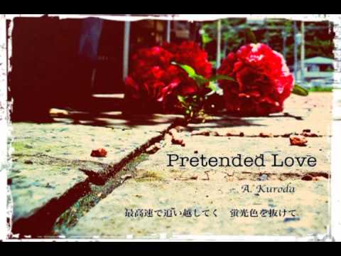 pretended - By:黒田亜津 NNDLink:http://www.nicovideo.jp/watch/sm19095291.