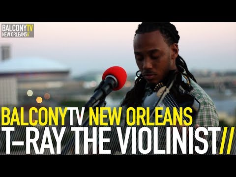 T RAY THE VIOLINIST – OWN LANE (BalconyTV) T RAY THE VIOLINIST – OWN LANE (BalconyTV)