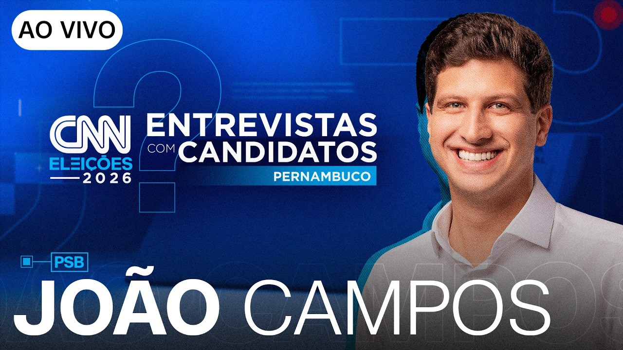 AO VIVO: ENTREVISTA COM JOÃO CAMPOS  (PSB) AO GOVERNO DO PE | CNN ELEIÇÕES