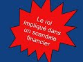 Maroc;Le roi Mohamed 6 impliqué dans un scandale financier Maroc;Le roi Mohamed 6 impliqué dans un scandale financier