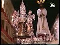 Jesús Cautivo Málaga 2007 &amp;paso tribuna oficial