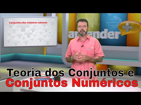 Matemática - Teoria dos Conjuntos e Conjuntos Numéricos - 3/4