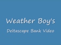 Weather Boy's Deltascape Bank