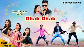 Dhak Dhak / New Nagpuri sadri dance video 2022 / S