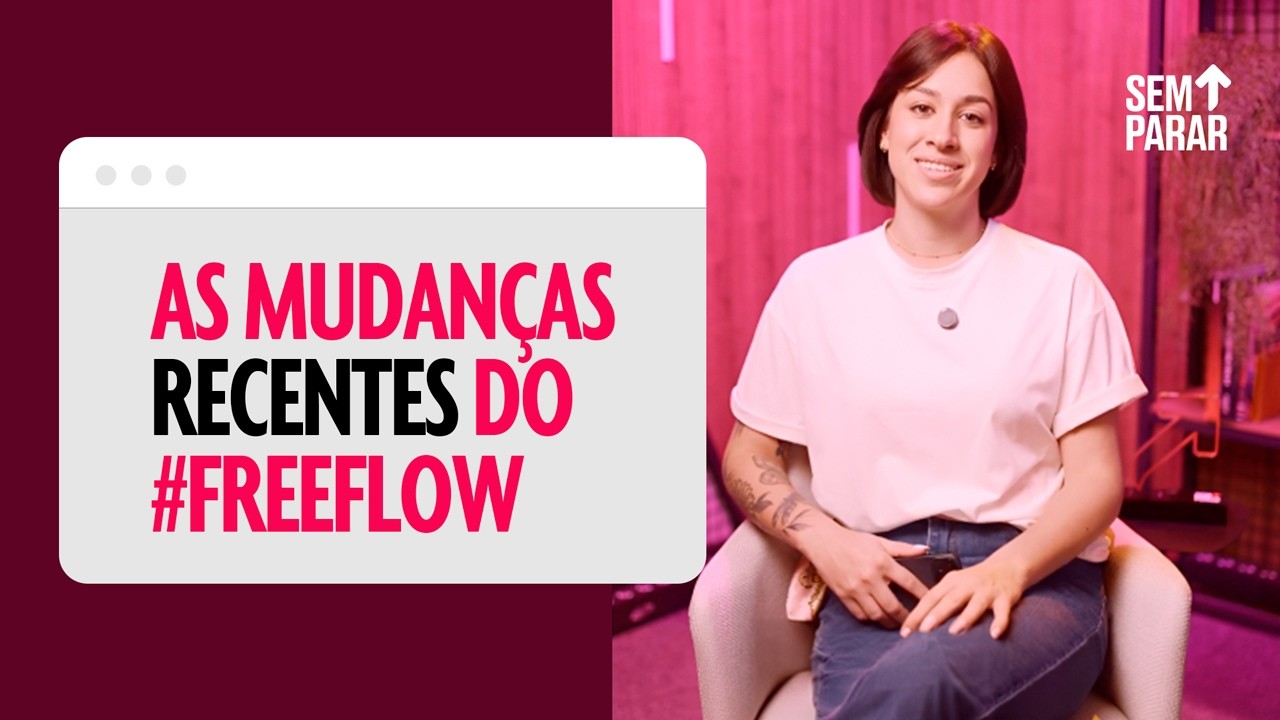 Free Flow: Multa, funcionamento e mudanças recentes | Episódio 7