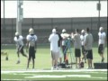 Footage from practice, Aug. 9, 2010