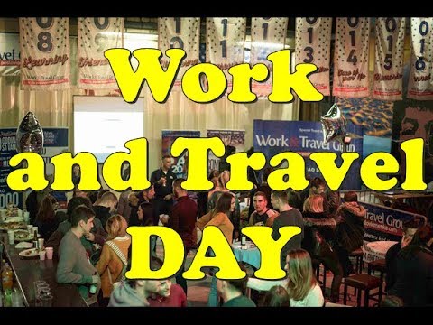 Work and Travel DAY - November 15th Work and Travel DAY - November 15th