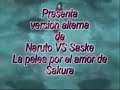 naruto VS Sasuke por el amor de Sakura