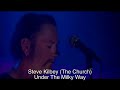 Steve Kilbey (The Church) Live DVD - Under The Milky Way