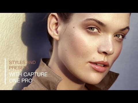 Styles and Presets in Capture One Pro 12