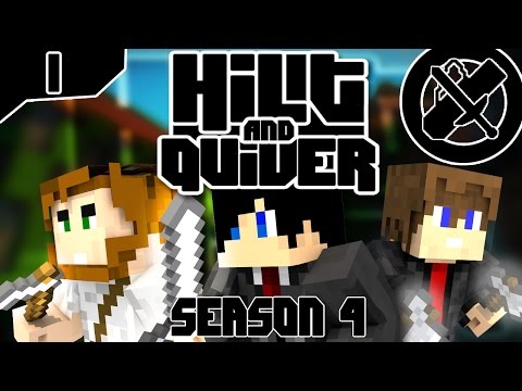 Hilt and Quiver UHC Season 4 - Episode 1