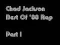 Chad Jackson Best Of '88 Rap - Part 1