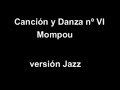 Canci�n y Danza VI