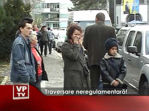 Traversare neregulamentară!