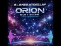 AlanBeatDeeJay -Orion(edit)2026