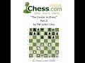 The Center in Chess 2