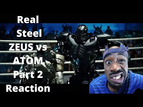 Real Steel ZEUS vs ATOM Part 2 Reaction