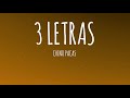 Chino Pacas - 3 Letras (OVO) (Letra/Lyrics)