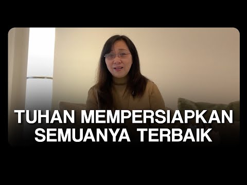 TUHAN MEMPERSIAPKAN SEMUANYA TERBAIK - Ps. Ruth Julia