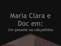 Passeio na Calçadinha