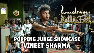 Vineet Sharma – LUCKNOW BATTLE FEST 2022 POPPING JUDGE SHOWCASE