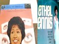 here is a famous song by the great singer ethel ennis.
baltimore native ethel ennis is a national treasure. critics have hailed her as 