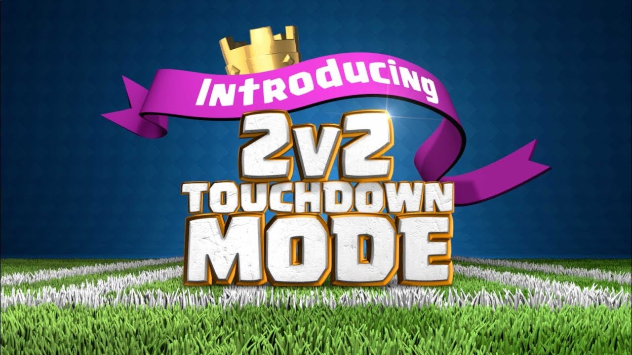 Clash Royale: Touchdown is Here! (New Game Mode!)