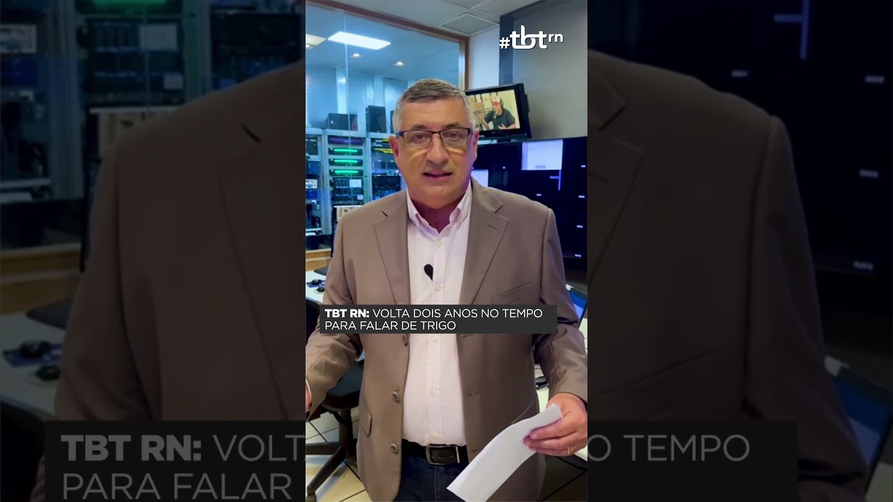 #TBTRN | Volta dois anos no tempo para falar de trigo