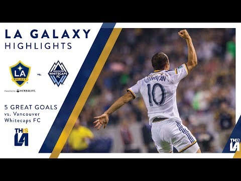 Video: Five Great Goals: LA Galaxy vs. Vancouver Whitecaps