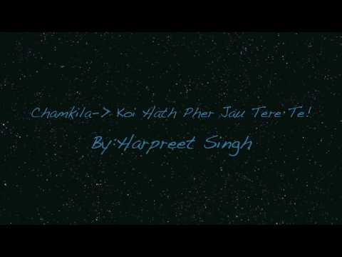 Koi Hath Pher Jau Tere Te