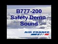 Air France Boeing 777-200 safety sound Air France Boeing 777-200 safety sound