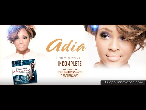 Incomplete (feat. Adia) - Voices of Unity & Deitrick Haddon