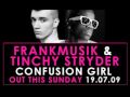 Frankmusik & Tinchy Stryder Confusion Girl (Remix) Official Music Video and Lyrics