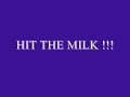 The Gentlemen - HIT THE MILK