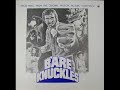 from the martial arts movie bare knuckles o.s.t.