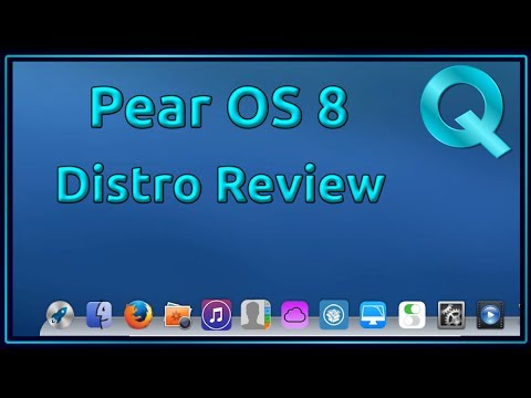Pear OS 8 Distro Review - Pretty looking Mac Styled