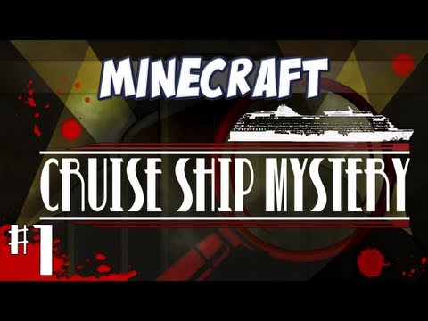 Minecraft - Cruise Ship Mystery - Part 1 - Murder on the seas!