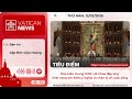 Radio thứ Năm 12/02/2026 - Vatican News Tiếng Việt