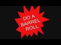 Do A Barrel Roll Techno Remix.wmv