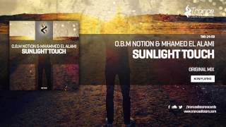 O.B.M Notion&Mhammed El Alami - Sunlight Touch (Original Mix)